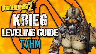 Krieg Leveling Guide Level 1 To Op10 Part 2 Tvhm Borderlands 2 Youtube