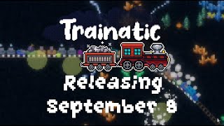 Trainatic Release Trailer