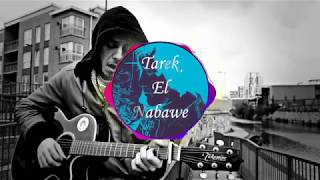 El Far3i - Tghayarti -الفرعي - تغيّرتي  [Remix] (Tarek El Nabawe Bootleg)