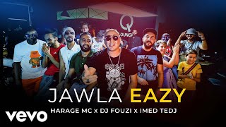 Harage Mc - Jawla Eazy