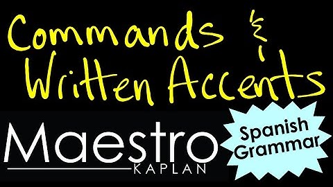 Written Accents and Commands