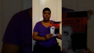 Love Shouldn't Hurt by Melissa Holmes