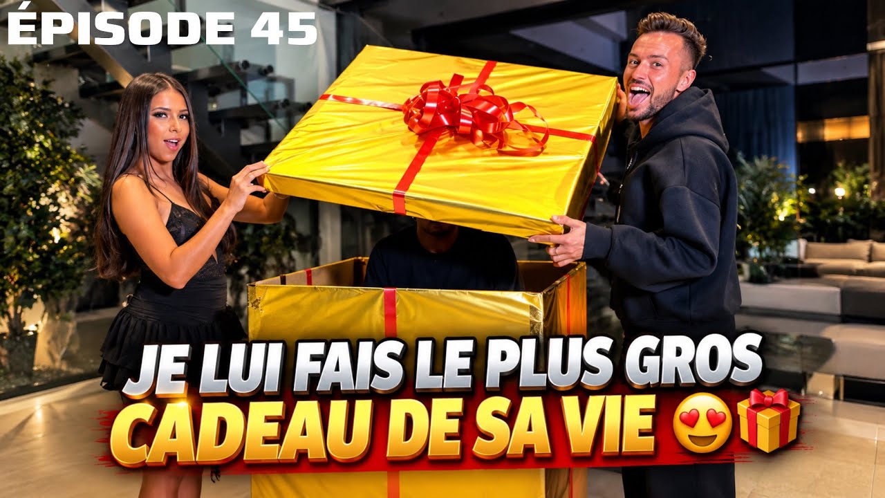 SAISON 1 - ÉPISODE 45 - JE LUI FAIS LE PLUS GROS CADEAU DE SA VIE 😍🎁