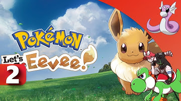 Pokemon Lets Go Eevee #2 Cerulean City & The Cascade Badge