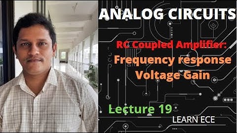 ANALOG CIRCUITS KTU:Lecture 19