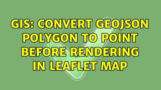 GIS: Convert GeoJSON polygon to point before rendering in Leaflet Map