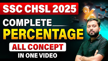 SSC CHSL 2025 | COMPLETE PERCENTAGE in One Video | All Concepts + Tricks by Ashutosh Sir