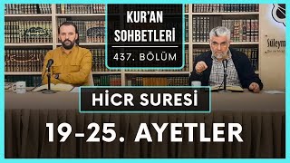 Hicr Suresi 19-25. Ayetler | Kur’an Sohbetleri