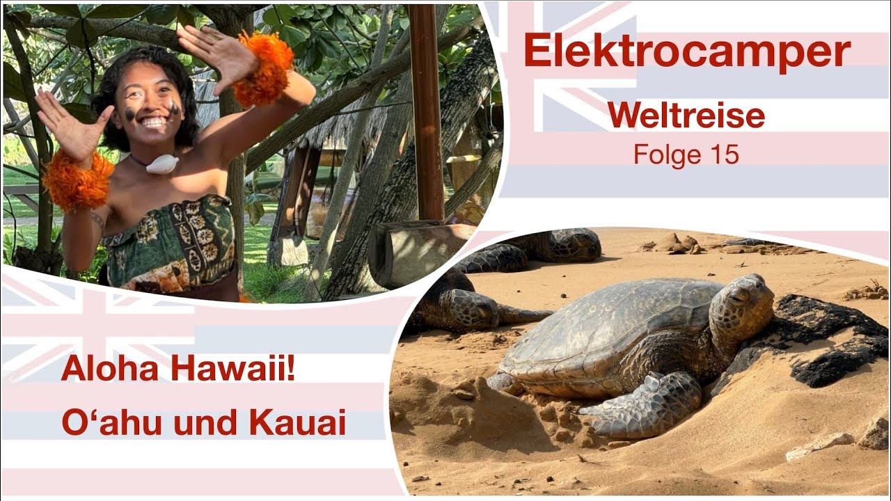 Hawaii, O‘ahu und Kauai - unsere Erlebnisse und Highlights