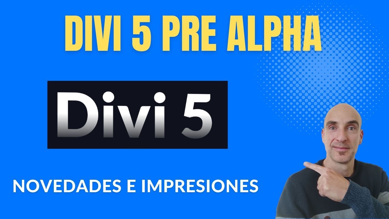 DIVI 5 Novedades e Impresiones Pre Alpha - YouTube
