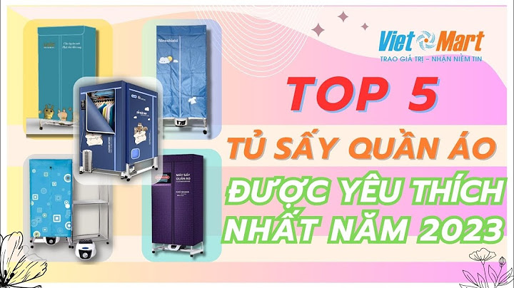 Đánh giá tủ sấy quần áo năm 2024