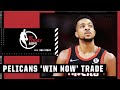 CJ McCollum to Pelicans is a ‘WIN NOW’ trade - Zach Lowe | NBA Today