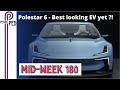 MID-WEEK 180 - Polestar announce concept roadster will become Polestar 6