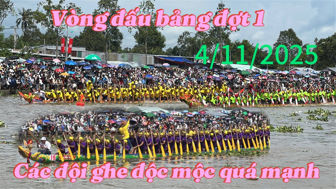 Vòng đấu bảng đợt 1 đua ghe ngo óc om bóc thành phố cần Thơ 2025