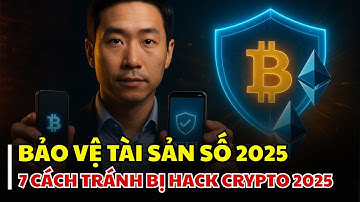 An Toàn Tiền Điện Tử 2025: 7 Cách Dễ Nhất Giúp Bạn Tránh Bị Hack Và Lừa Đảo Trong Thế Giới Crypto!
