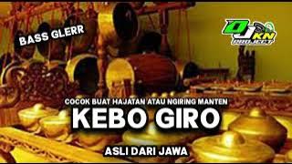 LAGU -  KEBO GIRO -  BASS GLERR 