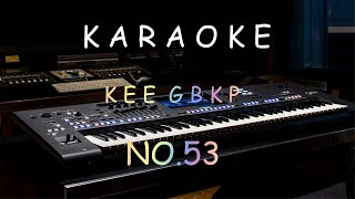 KEE GBKP No.53 Pesikap Kam K'rajangku - Ayat 1 Dan 3