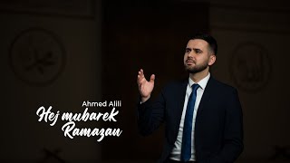 HEJ, MUBAREK RAMAZAN | Ahmed Alili (Official video 2024) vocals only