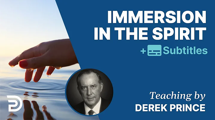 Immersion In The Spirit | The Foundations for Chri...