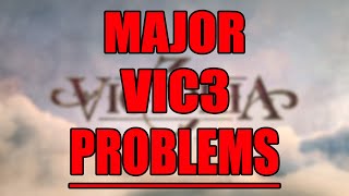 5 Major VIC3 Problems