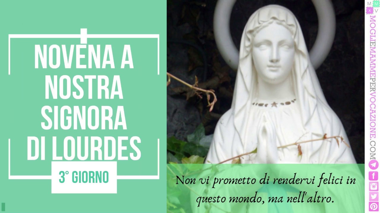 Novena alla Beata Vergine di Lourdes - 3° giorno - YouTube