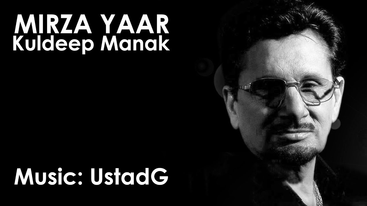 Ustad G   Mirza Yaar Remix ft Kuldeep Manak