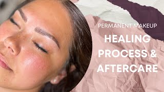Permanent Makeup Healing Process and Aftercare  What To Expect!
