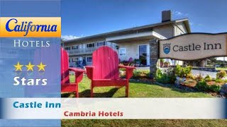 Castle inn, cambria hotels - california ...