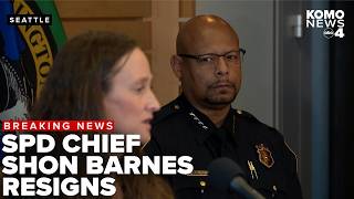 Seattle Police Chief Shon Barnes resigns; Mayor Katie Wilson names interim chief
