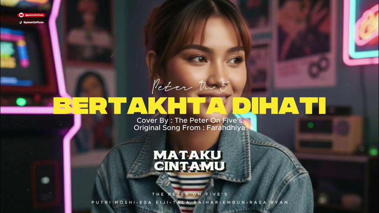 Farahdhiya - Bertakhta Dihati - Cover By - Peter On Five's