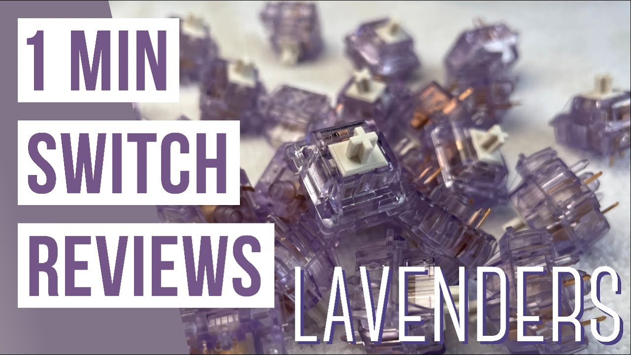 Lavenders - 1 Min Switch Review