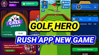 Rush App New Game Golf Hero || Rush App New Update Today || Golf Hero Khelkar Paise Kaise Kamaye screenshot 1
