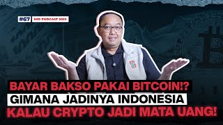 Pay for Meatballs Using Bitcoin? What Would Indonesia Be Like If Crypto Became Currency!