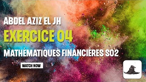 Corrigé 4ème Exercice _ Mathématiques Financières / Intérêt Simple
