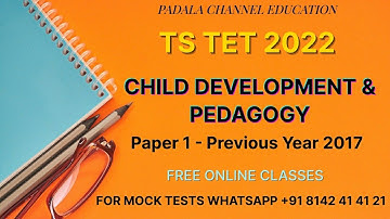 TS TET 2022 child development and Pedagogy MCQs TS TET Previous Paper 2017 Paper analysis 1 & 2