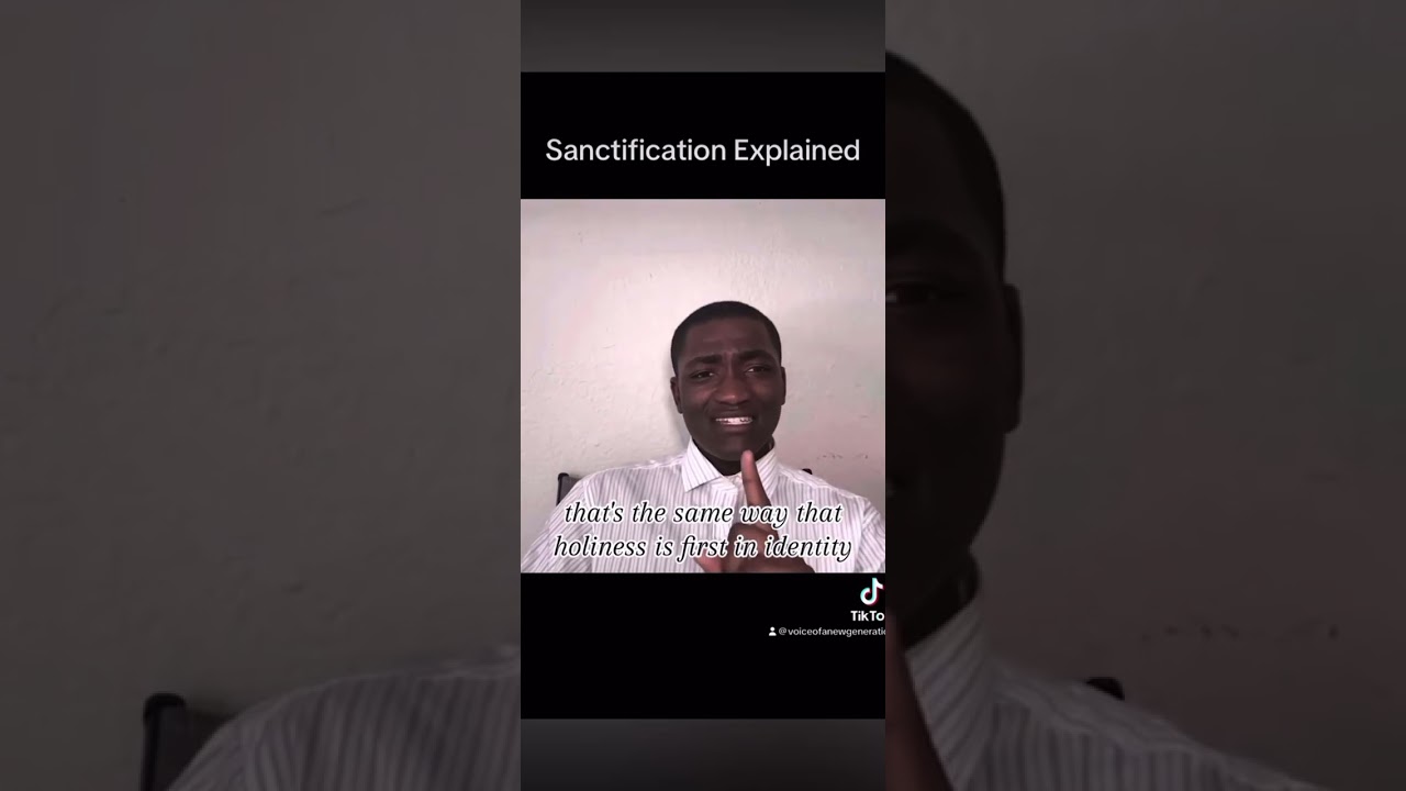 Sanctification Explained in 3 Minutes