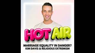 Marriage Equality In Danger? Kim Davis & Religious Extremism