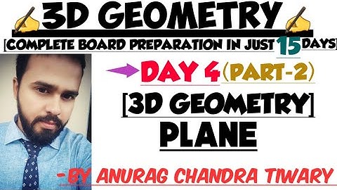 Three dimensional geometry - part 2 (plane)