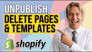 How To Unpublish, Delete Pages And Templates (Easy Shopify Guide)