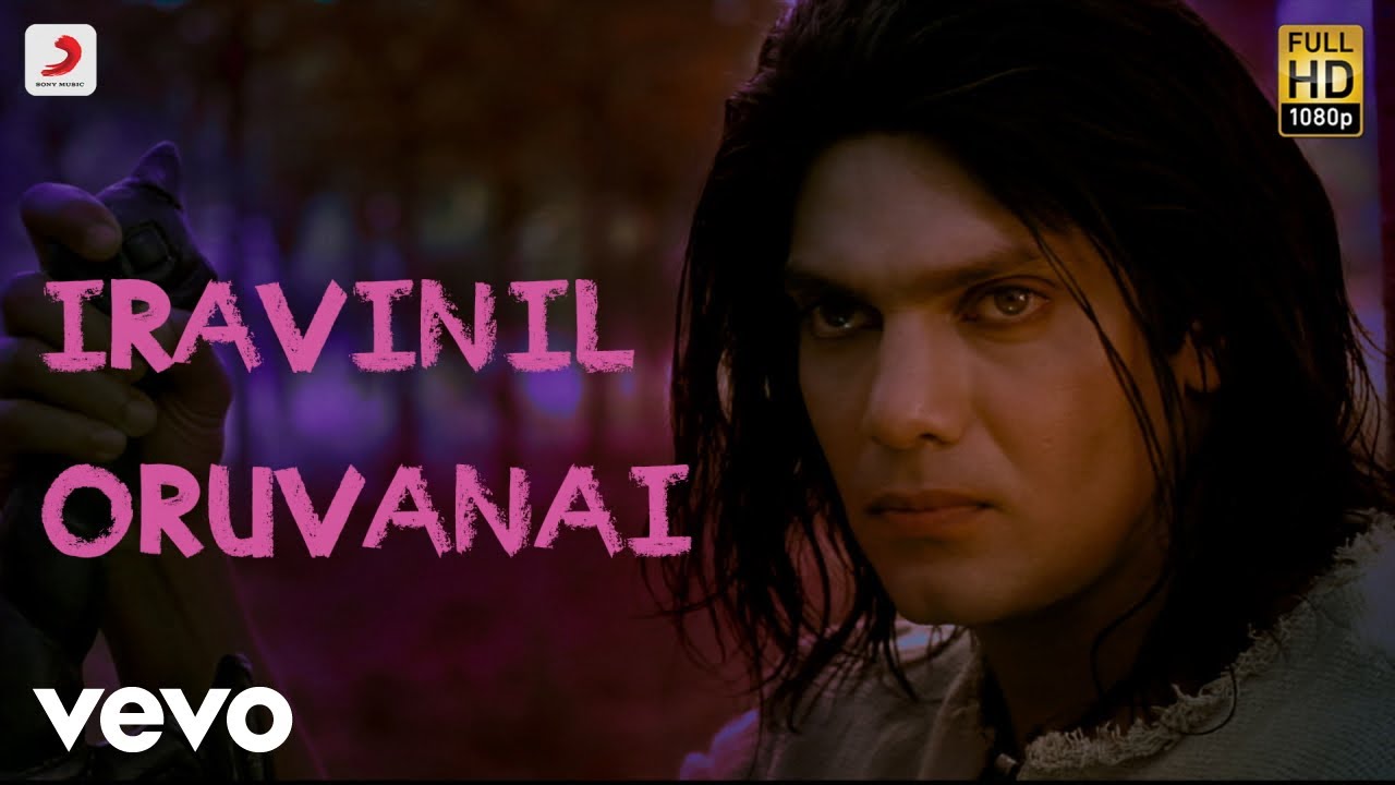 iravinil oruvanai santhithen