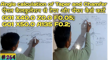How to find accurate angle of chamfer and taper||प्रोग्राम में एंगल डालकर चेम्फर & टेपर कैसे काटें