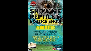 Show Me Reptile & Exotics Show (St.Louis, MO)