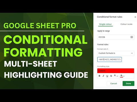 Google Sheets Conditional Formatting: Multi-Sheet Highlighting Guide