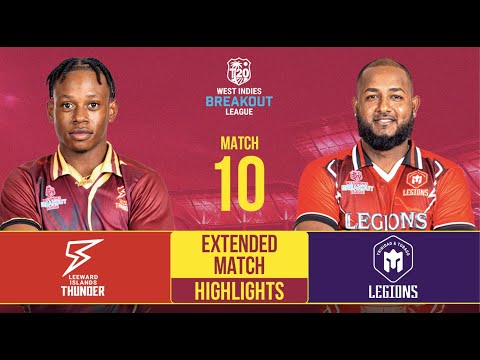 Extended Match Highlights | Leeward Islands Thunder vs Trinidad & Tobago Legions |