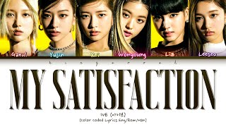 IVE 'My Satisfaction' Lyrics (아이브 My Satisfaction 가사) (Color Coded Lyrics) Resimi