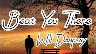Beat You There - Will Dempsey l 10 Loop