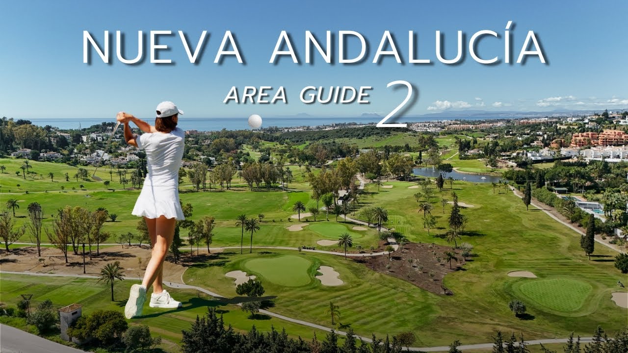 Nueva Andalucía Area Guide 2: Lifestyle, Golf Valley & Luxury in Marbella