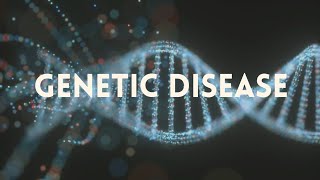 Kelainan Genetik / Genetic Disease