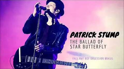 Patrick Stump - The Ballad of Star Butterfly (AUDIO)
