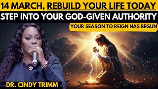 14 MAR ATOMIC PRAYER TO REBUILD YOUR LIFE TAKE AUTHORITY Dr Cindy Trimm